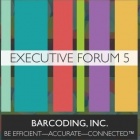 Photo: Supply Chain experts span Barcoding Inc.’s Executive Forum 5 speaker...
