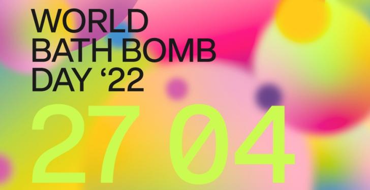 A graphic for the World Bath Bomb Day on 27.04.2022...